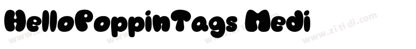 HelloPoppinTags Medi字体转换